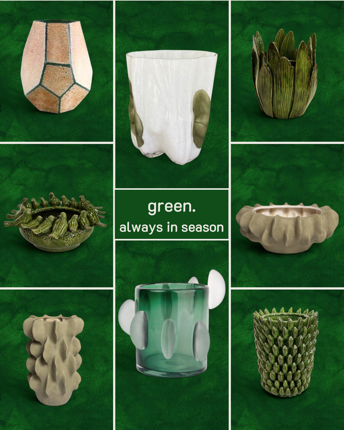 Green. Always in season